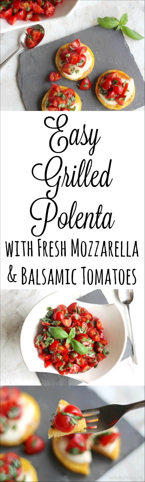 Easy Grilled Polenta with Fresh Mozzarella and Balsamic Tomatoes Two